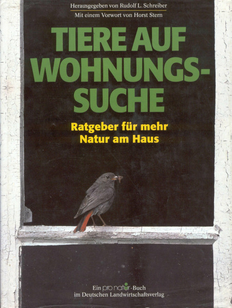 Tiere auf Wohnungssuche. Ratgeber für mehr Natur am Haus