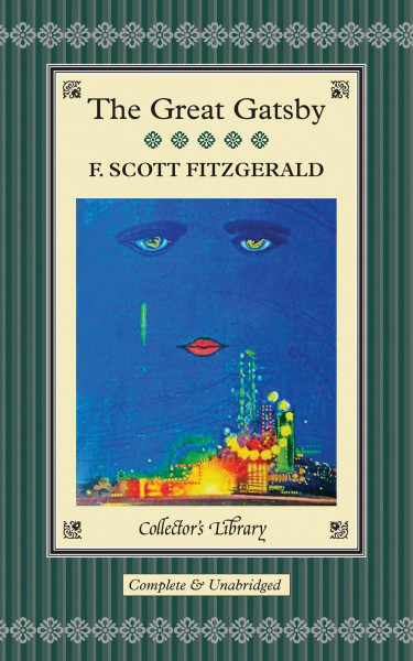 The Great Gatsby: Complete & Unabridged