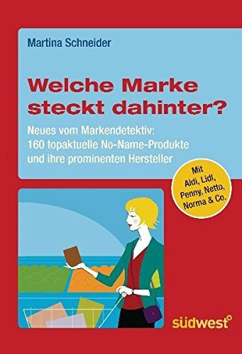 Welche Marke steckt dahinter? Neues vom Markendetektiv