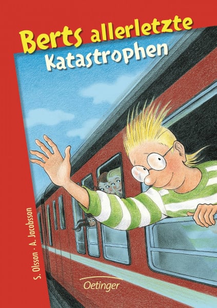 Berts Katastrophen 16. Berts allerletzte Katastrophen
