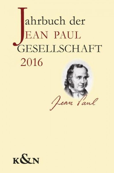 Jahrbuch der Jean Paul Gesellschaft 2016, 51. Jahrgang