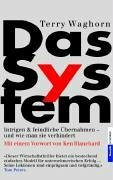 Das System. Intrigen & feindliche Übernahmen - und wie man sie verhindert