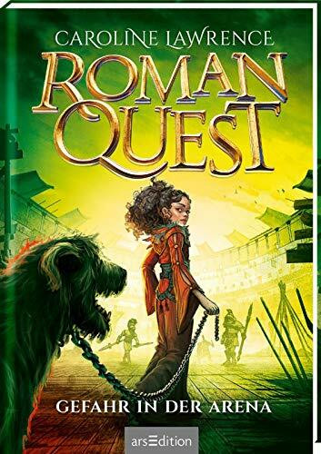 Roman Quest - Gefahr in der Arena (Roman Quest 3): Packendes Abenteuer im alten Rom | Kurze Kapitel voller Action und Spannung | Für Kinder ab 10 Jahren