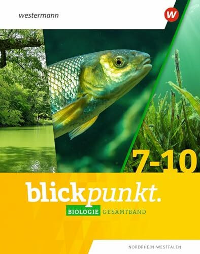 Blickpunkt Biologie. Gesamtband. Nordrhein-Westfalen: Ausgabe 2020