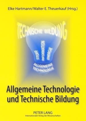 Allgemeine Technologie und Technische Bildung