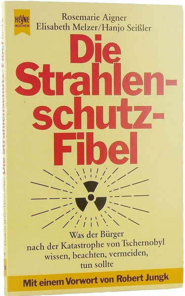Die Strahlenschutz- Fibel