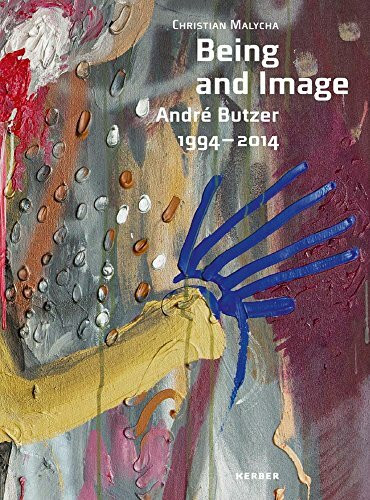 Being and Image: André Butzer 1994-2014