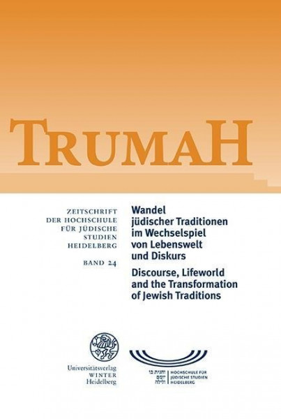 Wandel jüdischer Traditionen im Wechselspiel von Lebenswelt und Diskurs/Discourse, Lifeworld and the