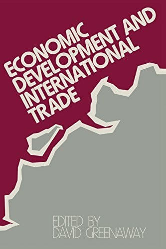 Economic Development and International Trade Economic Development and International Trade