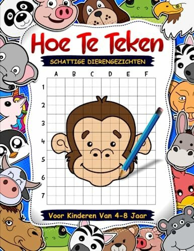 Hoe te teken schattige dieren voor kinderen van 4-8 jaar: Leuk en makkelijk stap-voor-stap tekenactiviteitenboek voor kinderen. Leer leuke dierengezichten tekenen (Hoe boeken voor kinderen te tekenen)