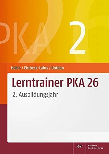 Lerntrainer PKA 26 2: 2. Ausbildungsjahr