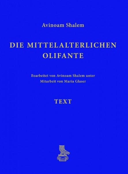 Die mittelalterlichen Olifante