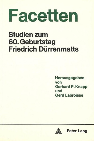 Facetten: Studien Zum 60. Geburtstag Friedrich Dürrenmatts