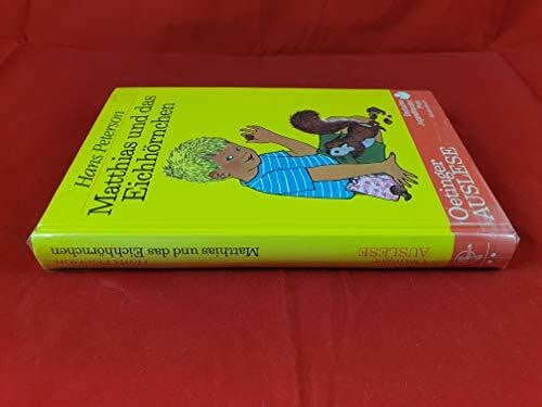 Matthias und das Eichhörnchen (Oetinger-Auslese)