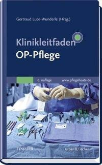 Klinikleitfaden OP-Pflege