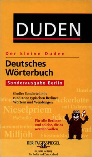 Deutsches Wörterbuch Sonderausgabe Berlin: Großer Sonderteil mit rund 2.000 typischen Berliner Wörtern und Wendungen
