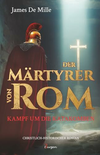 Der Märtyrer von Rom – Kampf um die Katakomben