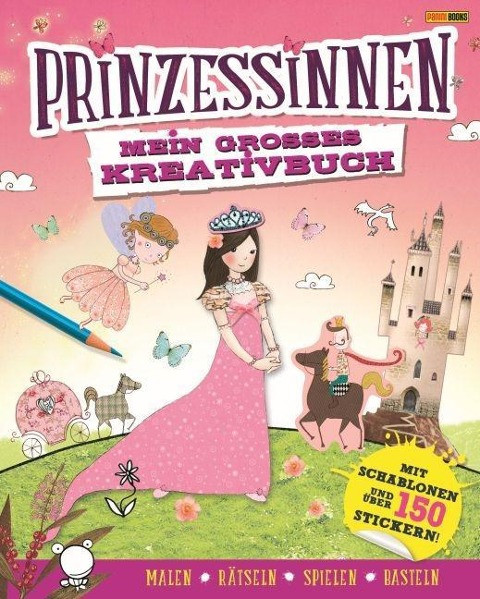 Prinzessinnen: Mein großes Kreativbuch