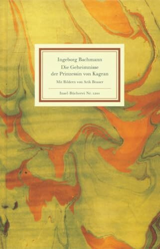 Die Geheimnisse der Prinzessin von Kagran: Eine Legende (Insel-Bücherei)