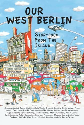 Our West Berlin: Storybook From The Island