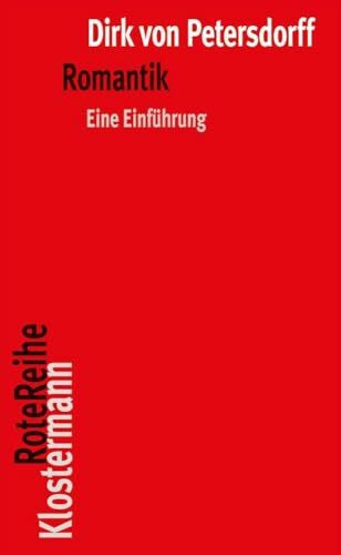 Romantik: Eine Einführung (Klostermann RoteReihe)