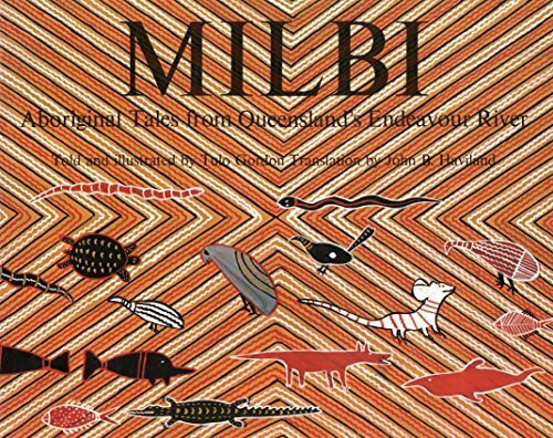 Milbo: Aboriginal Tales from Queensland's Endeavor River