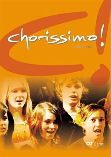 Chorissimo. Editionchor ab 20 Exemplaren: 164 Chorsätze