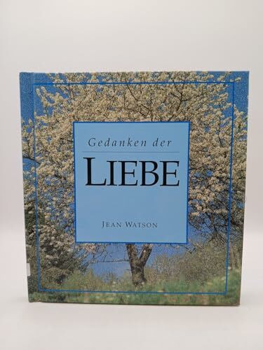 Gedanken der Liebe