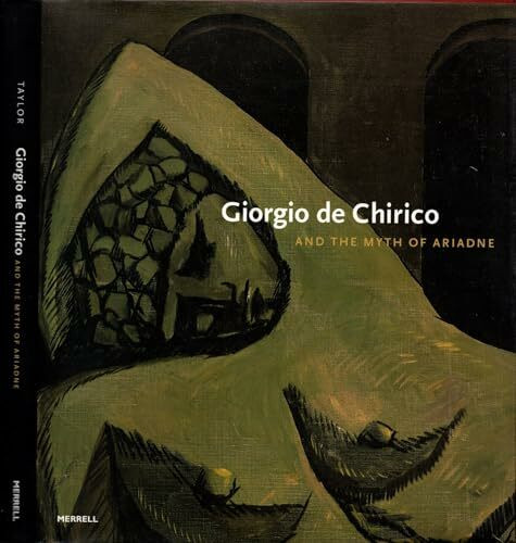 Giorgio De Chirico and the Myth of Ariadne