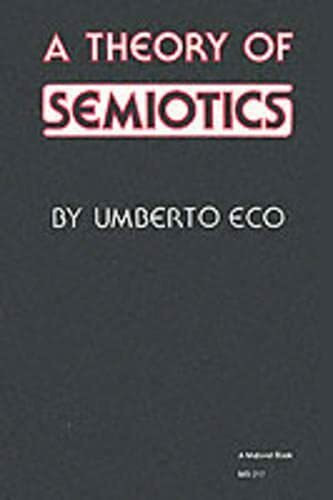 A Theory of Semiotics (Critical social studies)