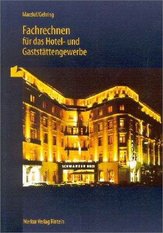 Fachrechnen für das Hotelgewerbe und Gaststättengewerbe, Lehrbuch