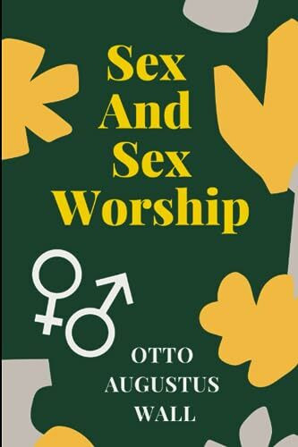 Sex And Sex Worship