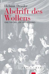Abdrift des Wollens