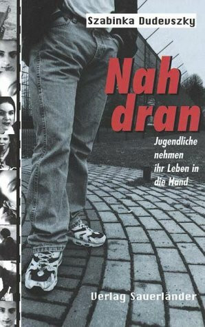 Nah dran: Jugendliche nehmen ihr Leben in die Hand