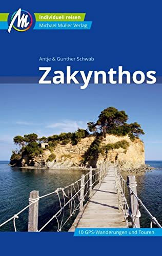 Zakynthos Reiseführer Michael Müller Verlag: Individuell reisen mit vielen praktischen Tipps (MM-Reisen)