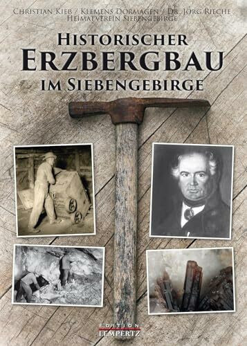 Historischer Erzbergbau im Siebengebirge