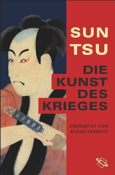 Sun Tsu: Die Kunst des Krieges