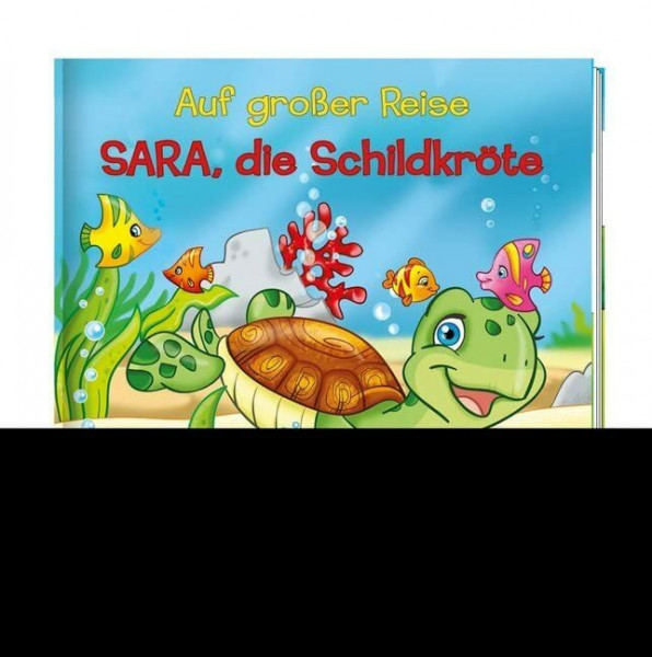 Geschichtenbuch "Sara, die Schildkröte": Auf großer Reise