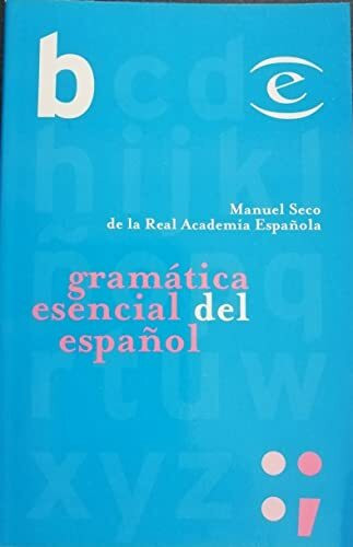 Gramatica Esencial De La Lengua Espanola