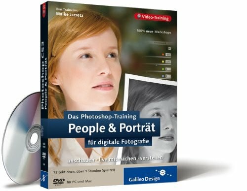 Das Photoshop-Training für digitale Fotografie: People & Porträt. Aktuell zu Photoshop CS3: Über 9 Stunden Photoshop-Techniken von professionellen Porträtfotografen (Galileo Design)