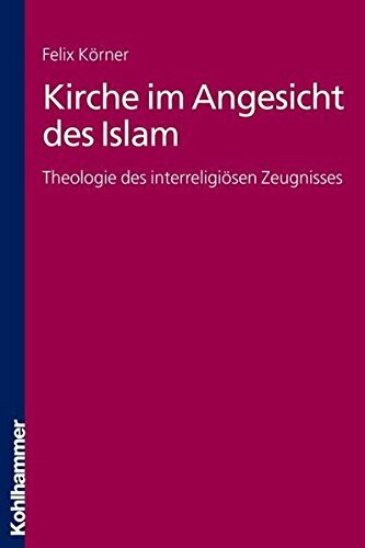 Kirche im Angesicht des Islam