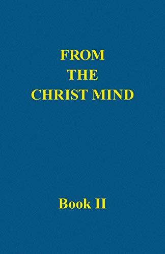 From the Christ Mind, Book II