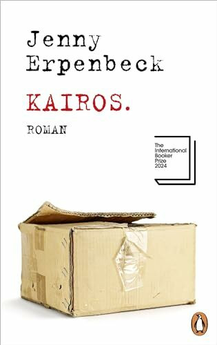 Kairos: Roman. Ausgezeichnet mit dem International Booker Prize 2024