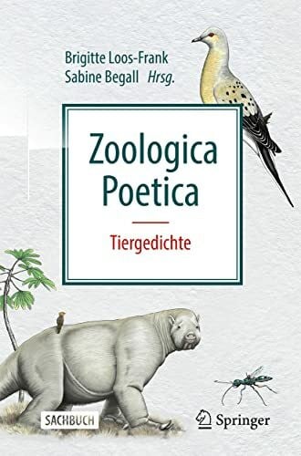 Zoologica Poetica: Tiergedichte