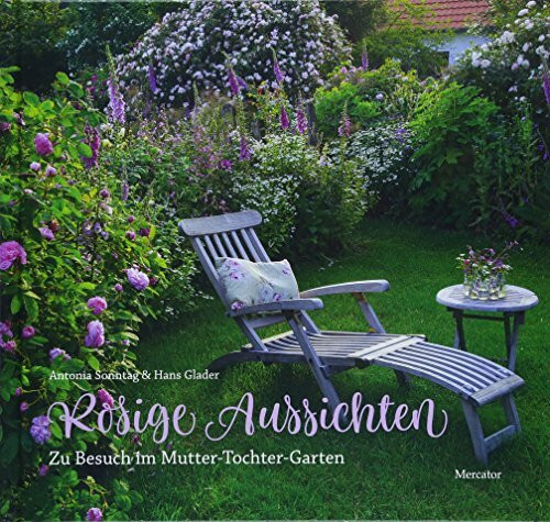 Rosige Aussichten: Zu Besuch im Mutter-Tochter-Garten