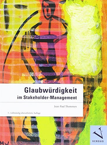 Glaubwürdigkeit im Stakeholder-Management