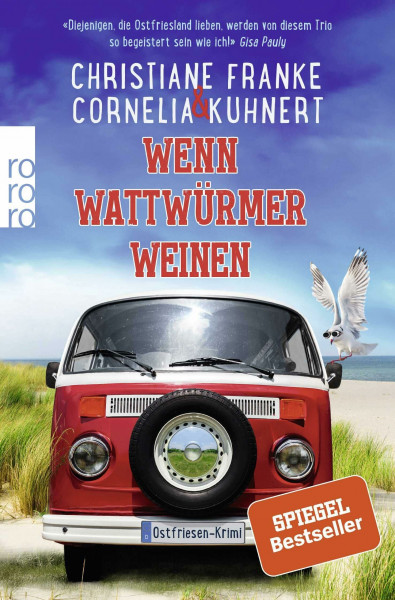 Wenn Wattwürmer weinen: Ein Ostfriesen-Krimi (Henner, Rudi und Rosa, Band 8)