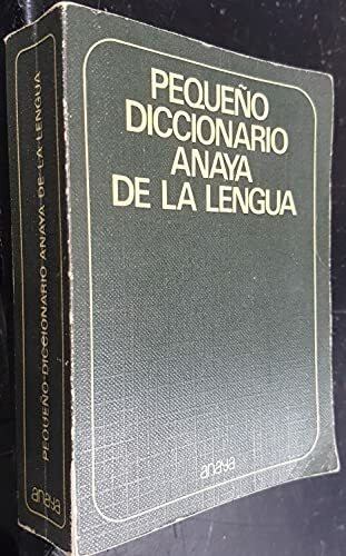 Pequeño Diccionario Anaya De La Lengua
