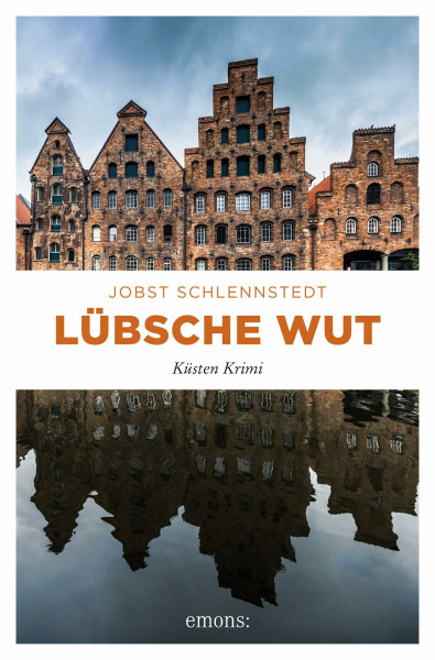 Lübsche Wut: Küsten Krimi (Kommissar Andresen)