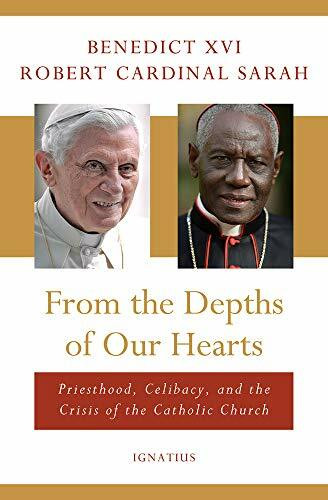 From the Depths of Our Hearts: Priesthood, Celibacy and the Crisis of the Catholic Church